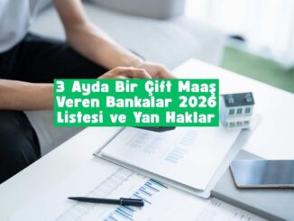 3 ayda bir çift maaş veren bankalar