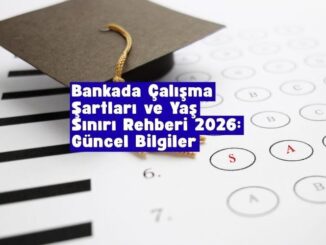 bankada çalışma şartları