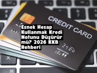 esnek hesap kullanmak kredi notunu düşürür mü