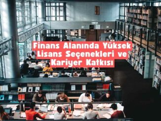 finans yüksek lisans seçenekleri