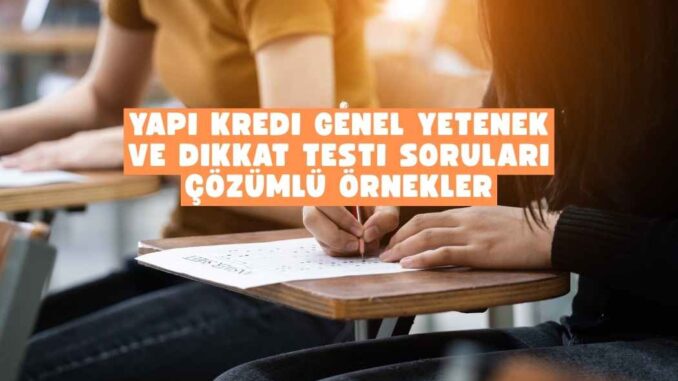 yapı kredi dikkat testi