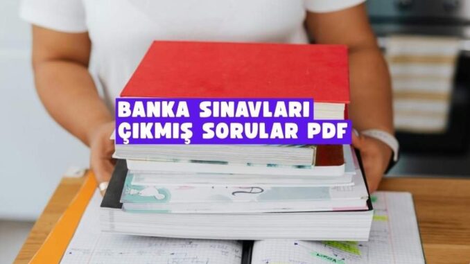 banka sınavları çıkmış sorular pdf