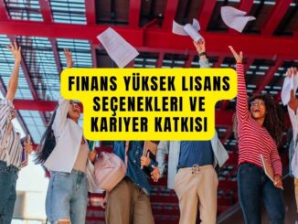 Finans Yüksek Lisans Seçenekleri ve Kariyer Katkısı