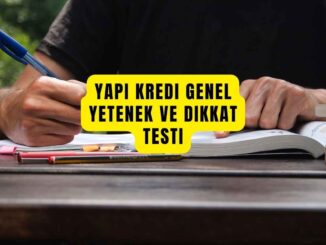 Yapı Kredi genel yetenek ve dikkat testi