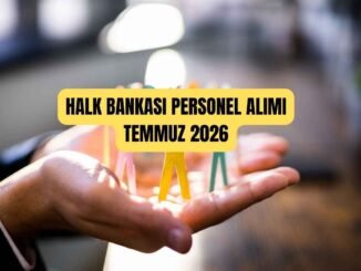 halk bankası personel alımı temmuz 2026